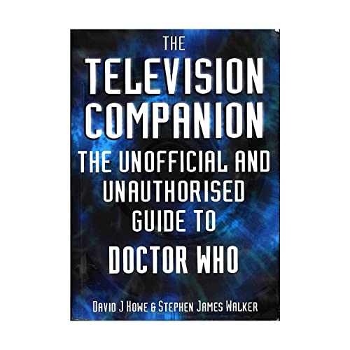 Beispielbild fr The Television Companion: The Unofficial and Unauthorised Guide to Doctor Who zum Verkauf von MusicMagpie