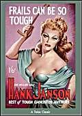 Beispielbild fr Frails Can be So Tough (The Classic Hank Janson) zum Verkauf von WorldofBooks