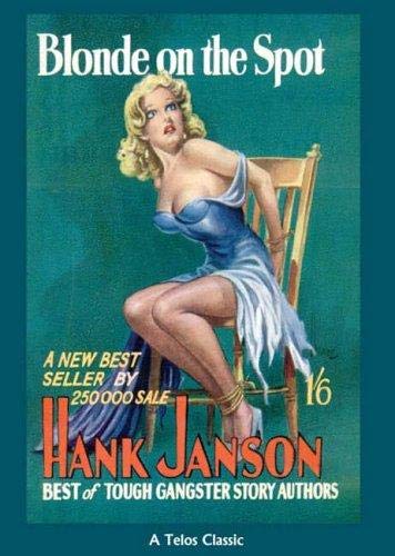 9781903889923: Blonde on the Spot (Hank Janson Series)