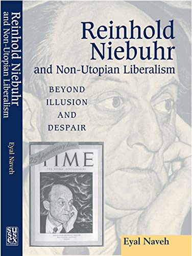 Beispielbild fr Reinhold Niebuhr and Non-Utopian Liberalism zum Verkauf von Blackwell's