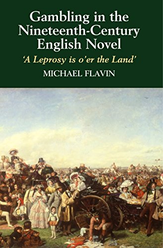 9781903900185: Gambling in the Nineteenth-Century English Novel: 'A Leprosy is O'er the Land'