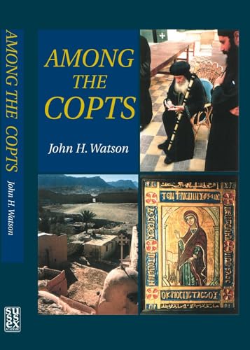 Among the Copts (9781903900246) by Watson, John H.