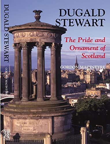 9781903900345: Dugald Stewart: The Pride and Ornament of Scotland