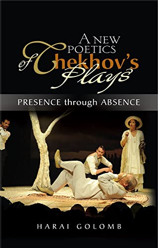 Stock image for A New Poetics of Chekhov's Plays for sale by Blackwell's