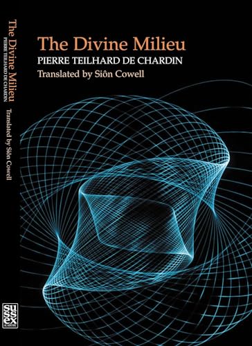 9781903900581: Divine Milieu: Pierre Teilhard de Chardin