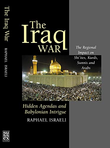 Imagen de archivo de The Iraq War a la venta por Blackwell's