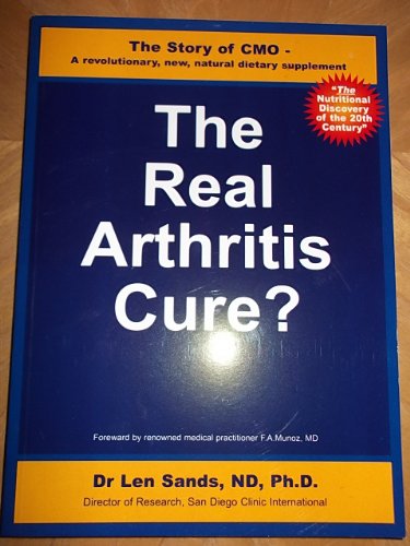 Beispielbild fr The Real Arthritis Cure? - The Story of CMO, a revolutionary new, natural dietary supplement zum Verkauf von WorldofBooks