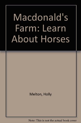 9781903912010: "Macdonald's Farm": Learn About Horses