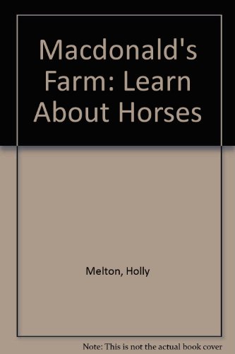 Stock image for "Macdonald's Farm": Learn About Horses for sale by AwesomeBooks