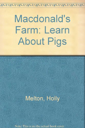 9781903912041: Learn About Pigs (MacDonald's Farm)