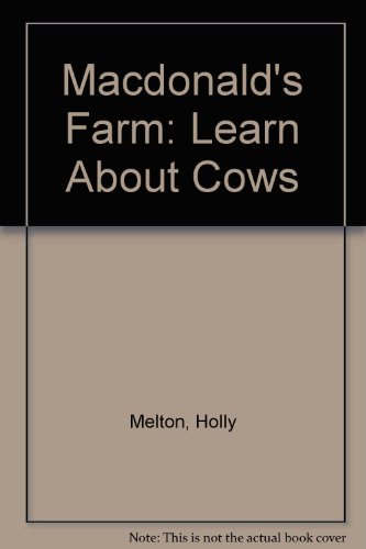 9781903912058: "Macdonald's Farm": Learn About Cows