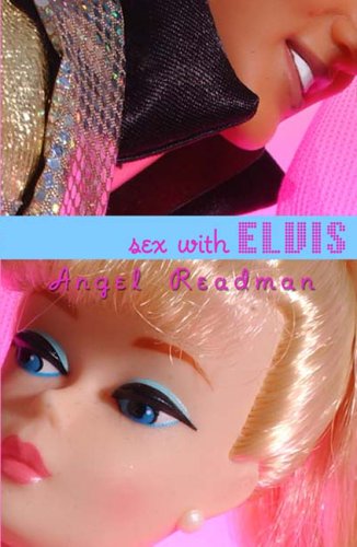Imagen de archivo de Sex with Elvis a la venta por Reuseabook