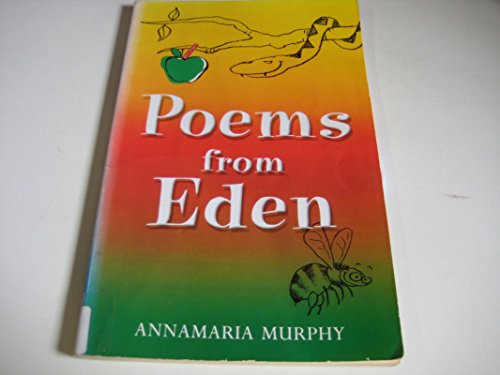 Poems from Eden (9781903919040) by Annamaria-murphy-alan-clarke; Alan Clarke