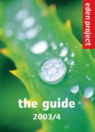 Stock image for Eden Project: The Guide for sale by AwesomeBooks