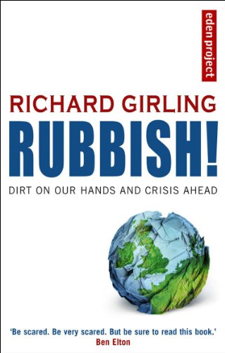 9781903919446: Rubbish!: Dirt On Our Hands And Crisis Ahead