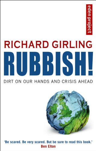 9781903919446: Rubbish!: (Dirt on our hands and crisis ahead)