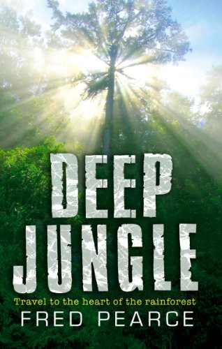 Stock image for Deep Jungle: Journey to the Heart of the Rainforest for sale by ThriftBooks-Dallas