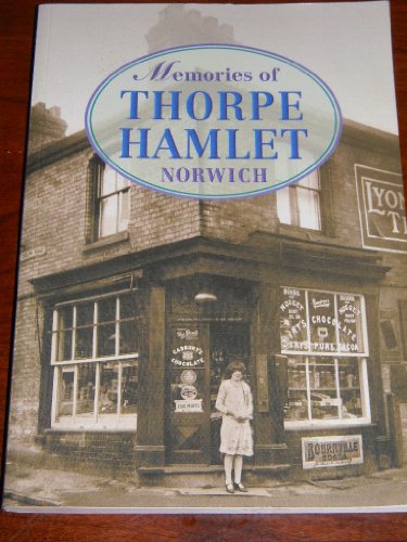 Beispielbild fr MEMORIES OF THORPE HAMLET NORWICH zum Verkauf von WorldofBooks