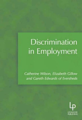 Discrimination in Employment (9781903927472) by Catherine Wilson; Elizabeth Gillow; Gareth Edwards