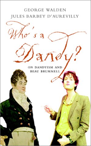 9781903933183: Who's a Dandy? Dandyism and Beau Brummell