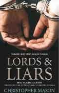 Imagen de archivo de Lords and Liars: The Inside Story of the Sotheby's-Christie's Conspiracy a la venta por WorldofBooks