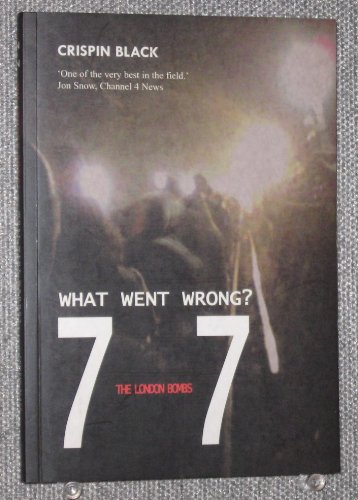 Stock image for 7 - 7: The London Bombings: What Went Wrong? for sale by WorldofBooks