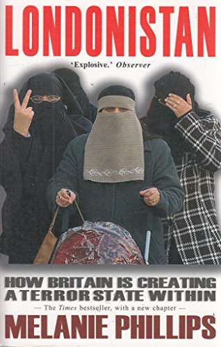 9781903933909: Londonistan: How Britain Is Creating a Terror State Within