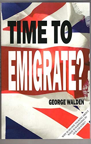 Stock image for Time to Emigrate? for sale by Goldstone Books