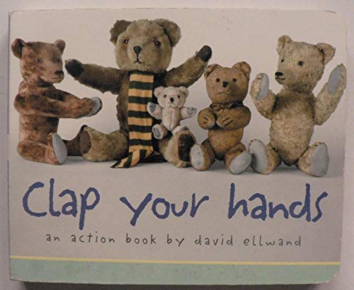 Beispielbild fr Clap Your Hands: An Action Book zum Verkauf von WorldofBooks