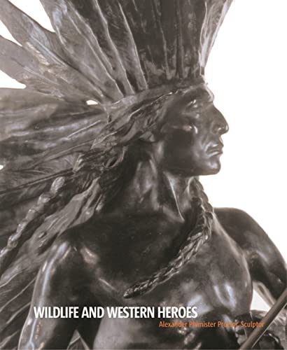 9781903942222: Wildlife and Western Heroes: Alexander Phimister Proctor, Sculptor
