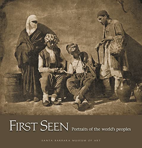 Beispielbild fr First Seen: Portraits of the World's Peoples (1840-1880): Portraits of the World's Peoples, 1840-1870 zum Verkauf von WorldofBooks