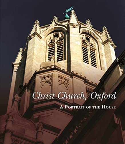 9781903942468: Christ Church, Oxford: A Portrait of the House [Lingua Inglese]