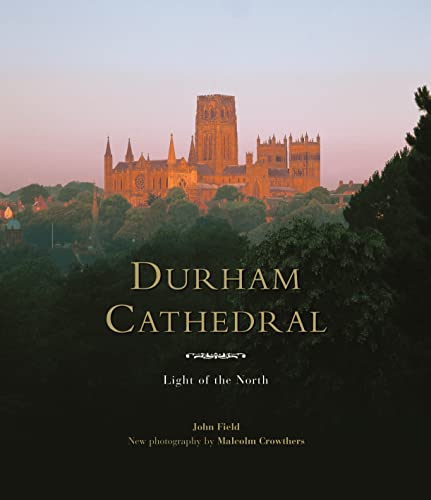 9781903942512: Durham Cathedral: Light of the North [Idioma Ingls]