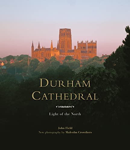 Beispielbild fr Durham Cathedral: Light of the North zum Verkauf von WorldofBooks