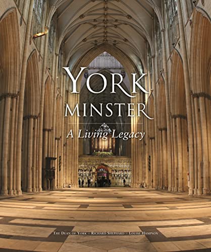 Stock image for York Minster A Living Legacy for sale by PBShop.store US