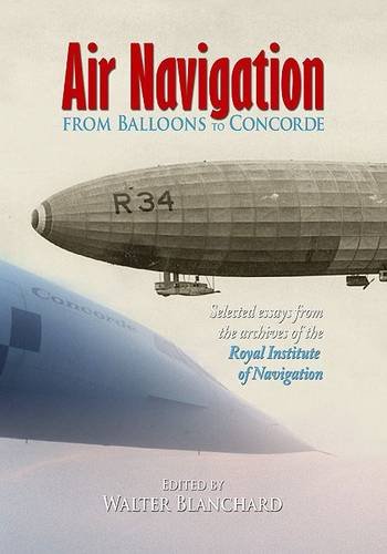 Stock image for Air Navigation from Balloons to Concorde for sale by WorldofBooks