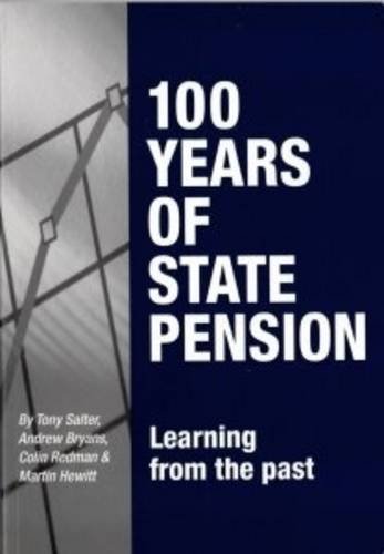 Stock image for 100 Years of State Pension: Learning from the Past for sale by Phatpocket Limited