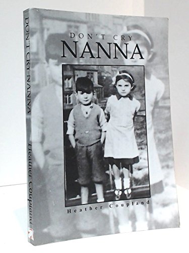 Stock image for Don't Cry Nanna for sale by AwesomeBooks