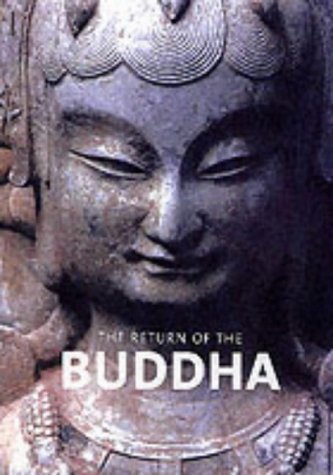 9781903973059: The Return of the Buddha /anglais: The Qingzhou Discoveries