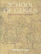 Beispielbild fr School of Genius : A History of the Royal Academy of Arts zum Verkauf von Better World Books