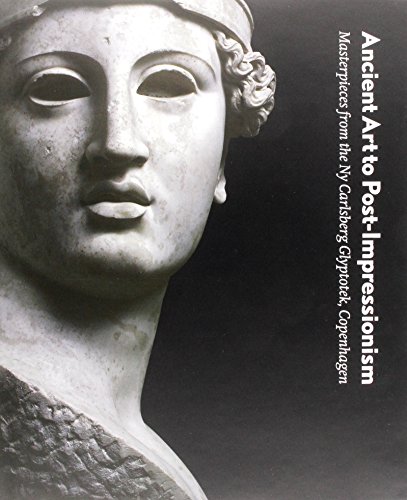 Imagen de archivo de Ancient Art to Post-Impressionism: Masterpieces from the Ny Carlsberg Glyptotek, Copenhagen a la venta por Better World Books Ltd