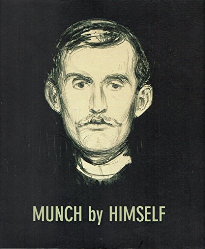 Beispielbild fr Munch by Himself zum Verkauf von MusicMagpie