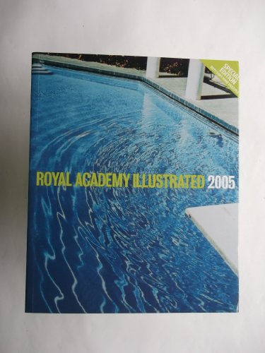 Stock image for Royal Academy Illustrated 2005 for sale by AwesomeBooks