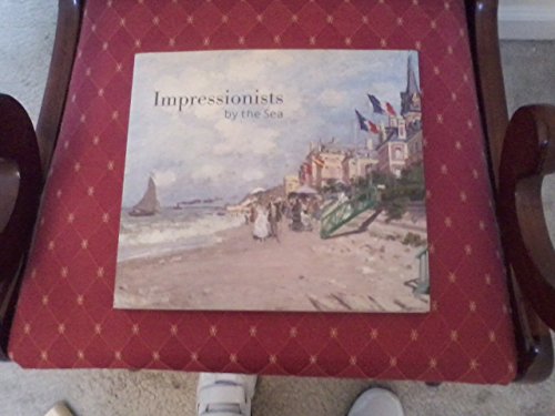 Imagen de archivo de Impressionists by the Sea a la venta por ThriftBooks-Dallas