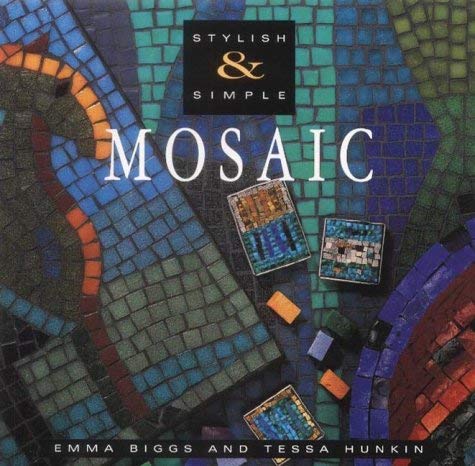 Imagen de archivo de Stylish & Simple Mosaic a la venta por WorldofBooks