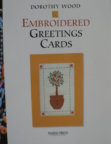 Beispielbild fr Embroidered Greetings Cards: Handmade zum Verkauf von Books of the Smoky Mountains