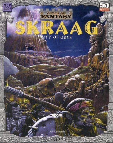 9781903980156: Cities of Fantasy: Skraag : City of Orcs