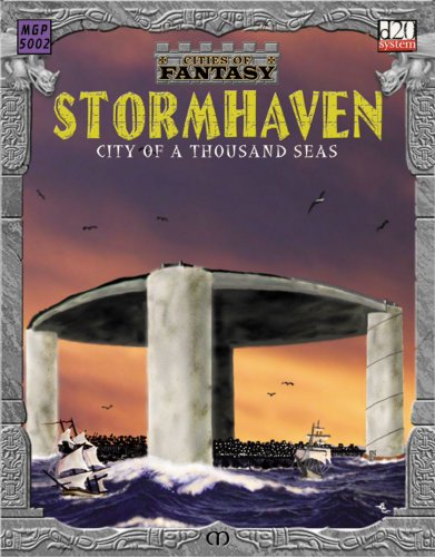 Beispielbild fr Cities Of Fantasy: Stormhaven - City On A Thousand Seas (Dungeons & Dragons d20 3.0 Fantasy Roleplaying) zum Verkauf von HPB-Emerald