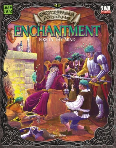 Imagen de archivo de Enchantment - Fire in the Mind (Encyclopaedia Arcane (d20)) a la venta por Noble Knight Games