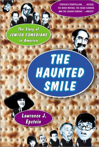 Beispielbild fr The Haunted Smile: The Story of Jewish Comedians zum Verkauf von WorldofBooks